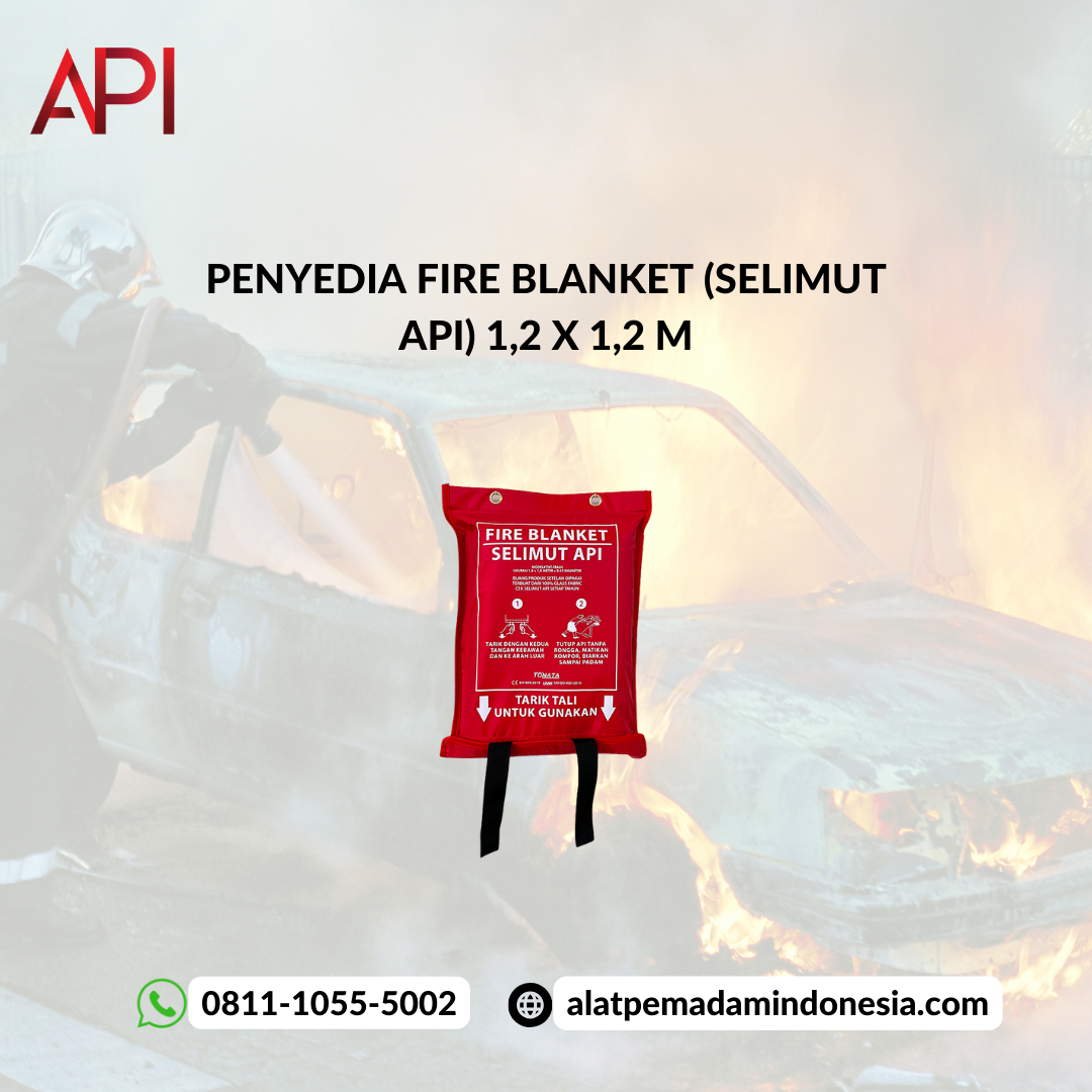 Penting untuk diperhatikan saat hendak menggunakan Fire Blanket